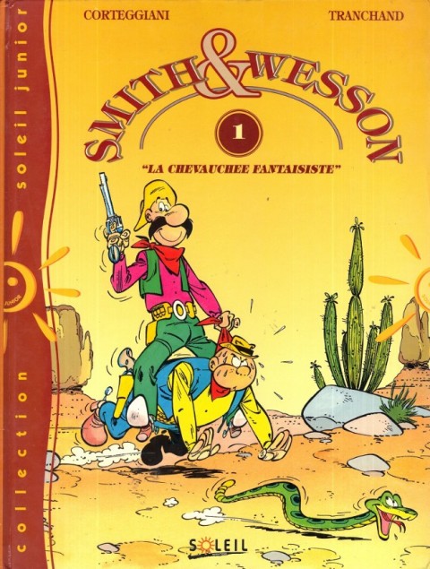 Couverture de l'album Smith & Wesson Tome 1 La chevauchée fantaisiste