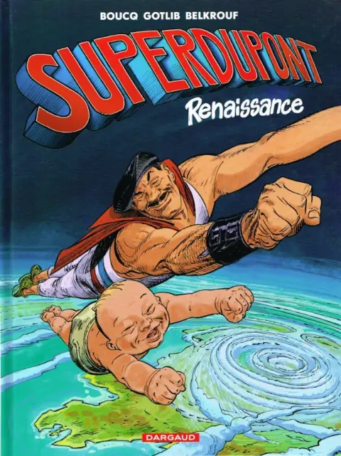 SuperDupont Tome 8 Renaissance