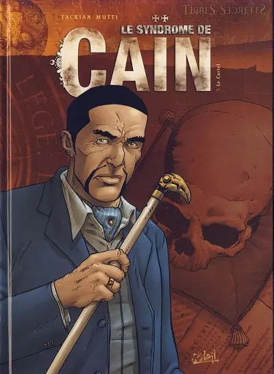 Le Syndrome de Caïn Tome 5 Le cartel