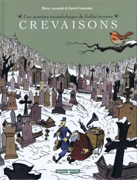 Une aventure rocambolesque de... Tome 5 Soldat inconnu - Crevaisons