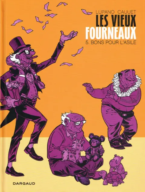 Les Vieux fourneaux Tome 5 Bons pour l'asile