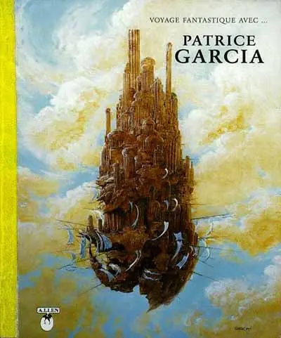Voyage fantastique avec... Patrice Garcia