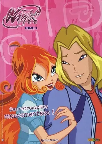 Winx Club - Les Aventures Tome 3 Des retrouvailles mouvementées !
