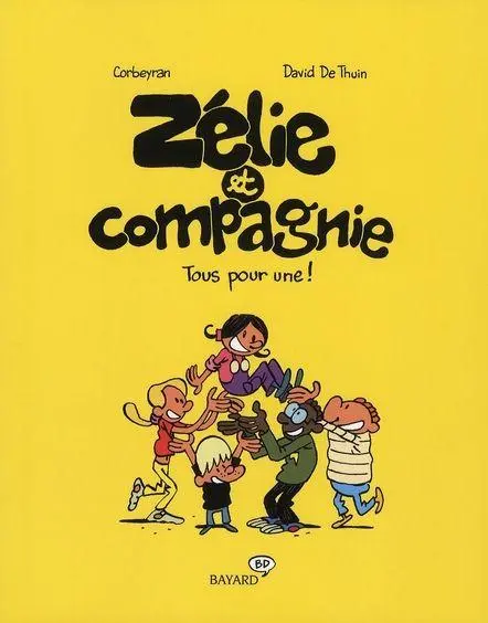 Zélie et compagnie Tome 2 Tous pour une !
