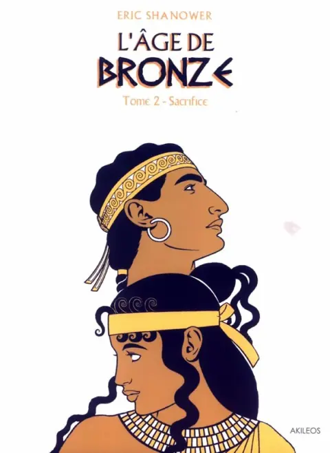L'Âge de bronze Tome 2 Sacrifice