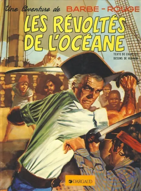 Couverture de l'album Barbe-Rouge Tome 5 Les révoltés de l'Océane