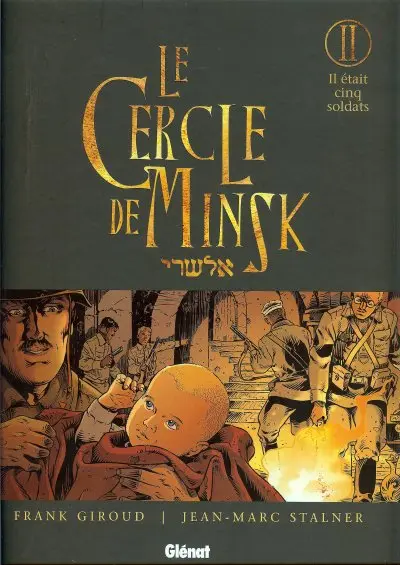 Couverture de l'album Le Cercle de Minsk Tome 2 Il était cinq soldats