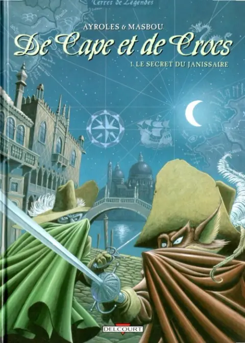 Couverture de l'album De Cape et de Crocs Tome 1 Le secret du janissaire