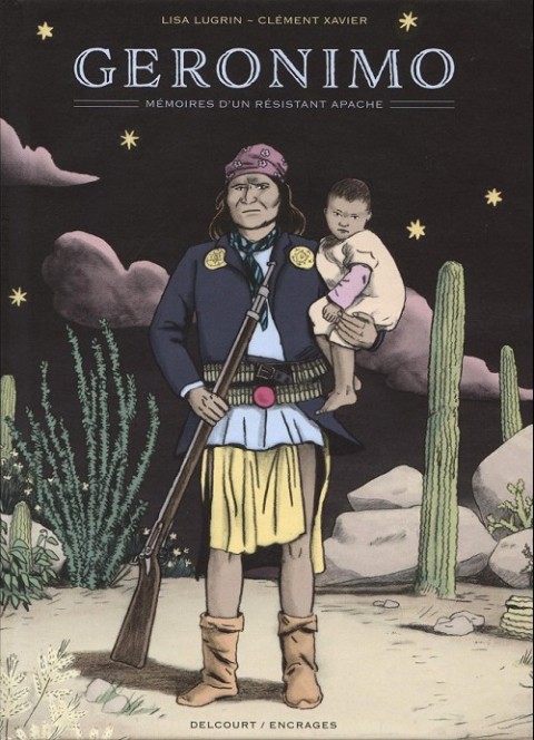 Couverture de l'album Geronimo, mémoires d'un résistant apache