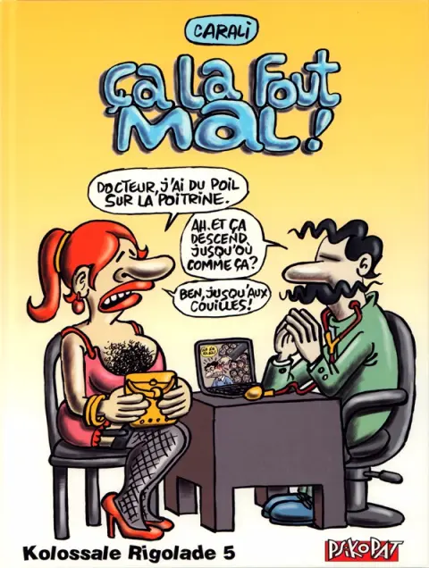 Couverture de l'album Kolossale rigolade Tome 5 Ça la fout mal !