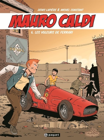 Couverture de l'album Mauro Caldi Tome 6 Les voleurs de Ferrari