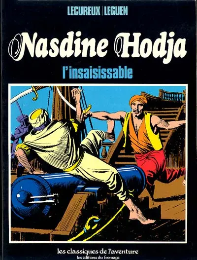Nasdine Hodja Tome 3 Nasdine Hodja l'insaisissable