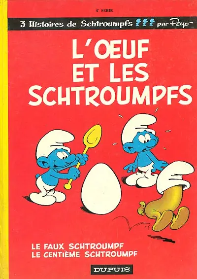 Couverture de l'album Les Schtroumpfs Tome 4 L'œuf et les schtroumpfs