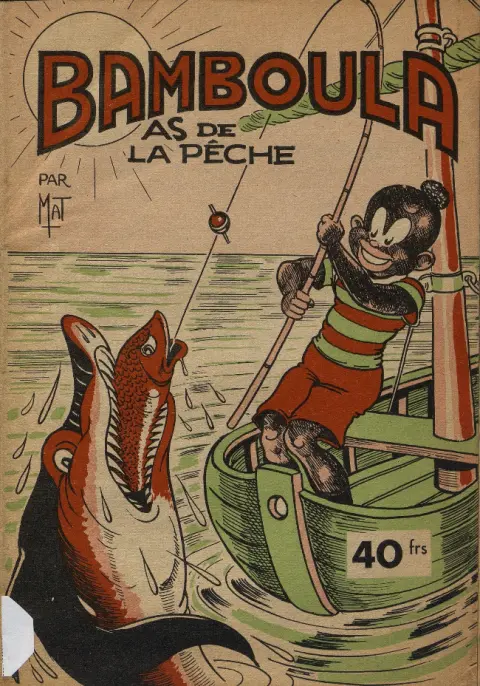 Bamboula Tome 3 Bamboula as de la pêche