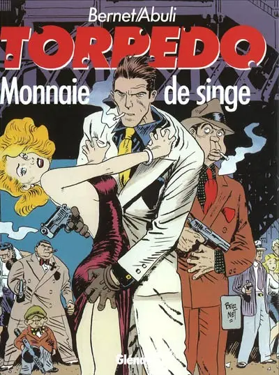 Couverture de l'album Torpedo Tome 8 Monnaie de singe
