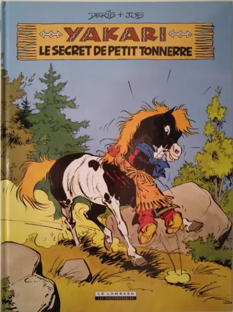 Yakari Tome 6 Le secret de Petit Tonnerre