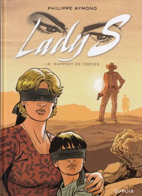 Lady S. Tome 12 Rapport de forces