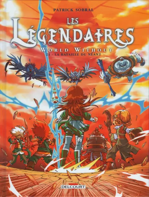 Les Légendaires Tome 21 World Without : la Bataille du néant