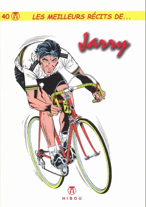 Les meilleurs récits de... Tome 40 Jarry