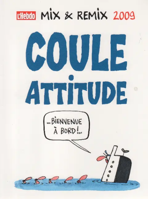 Mix & Remix 2009 - Coule attitude