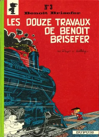 Benoît Brisefer Tome 3 Les douze travaux de Benoît Brisefer