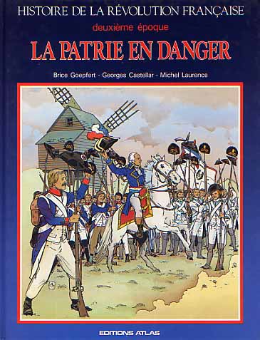 Couverture de l'album Histoire de la révolution française deuxième époque La patrie en danger
