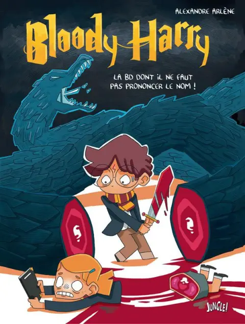Bloody Harry Tome 1 La BD dont il ne faut pas prononcer le nom !