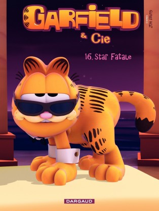 Couverture de l'album Garfield & Cie Tome 16 Star fatale