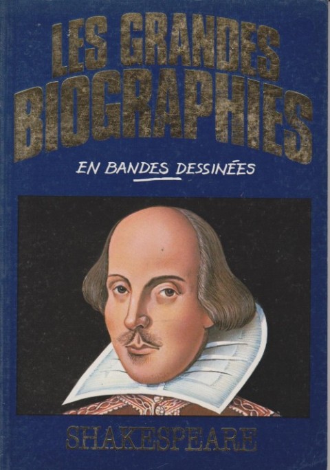 Couverture de l'album Les grandes biographies en bandes dessinées Shakespeare