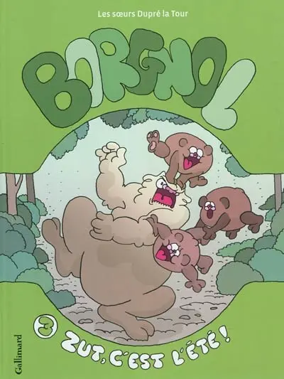 Borgnol Tome 3 Zut, c'est l'été !