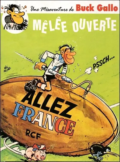 Une mésaventure de Buck Gallo Tome 3 Mêlée ouverte