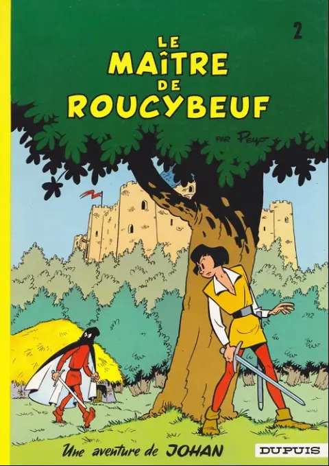 Couverture de l'album Johan et Pirlouit Tome 2 Le maître de Roucybeuf