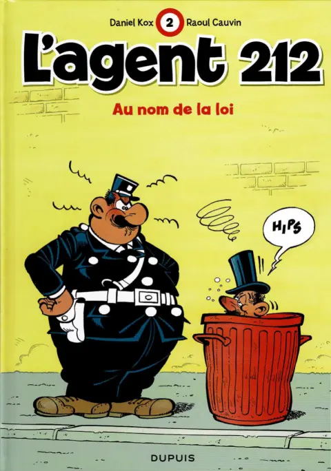 L'Agent 212 Tome 2 Au nom de la loi