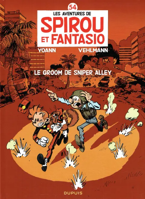 Spirou et Fantasio Tome 54 Le Groom de Sniper Alley