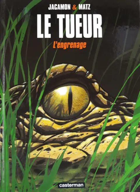 Couverture de l'album Le Tueur Tome 2 L'engrenage