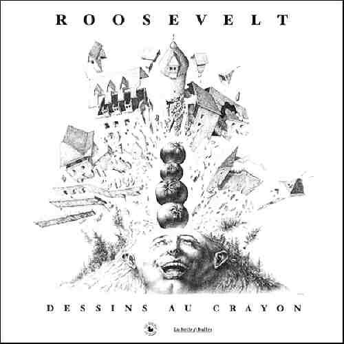 Couverture de l'album Roosevelt - Dessins au crayon