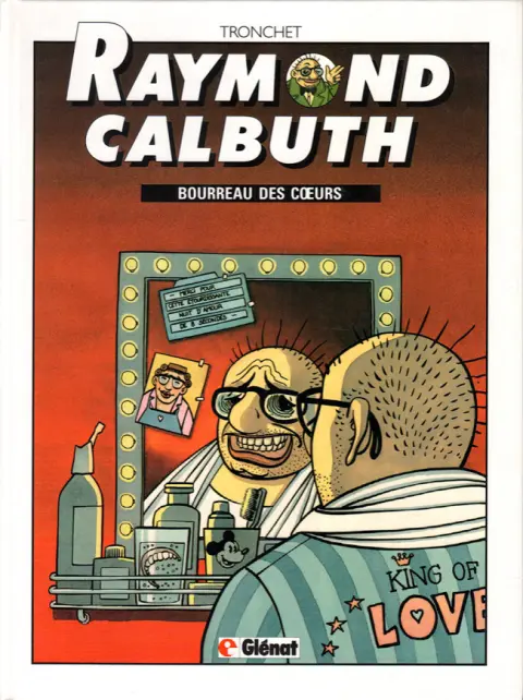 Raymond Calbuth Tome 3 Bourreau des cœurs