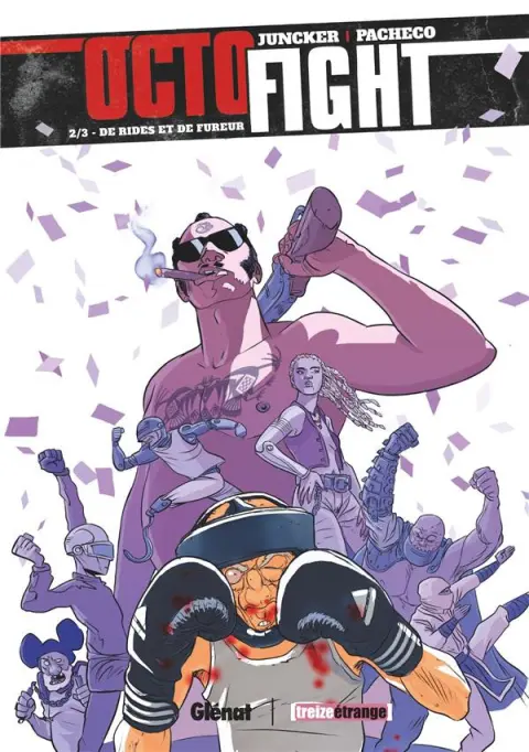 Octofight 2/3 De rides et de fureur