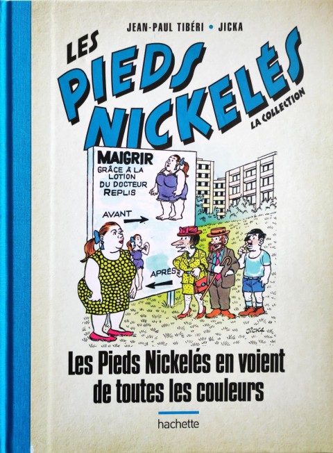 Couverture de l'album Les Pieds Nickelés - La collection Tome 123 Les Pieds Nickelés en voient de toutes les couleurs