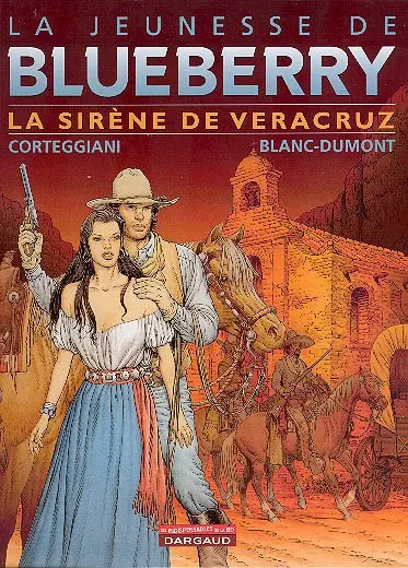 Couverture de l'album La Jeunesse de Blueberry Tome 15 La Sirène de Veracruz