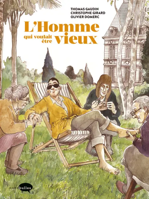L'homme qui voulait être vieux