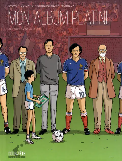 Mon album Platini Génération Séville 1982