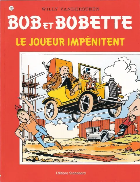 Couverture de l'album Bob et Bobette Tome 135 Le joueur impénitent