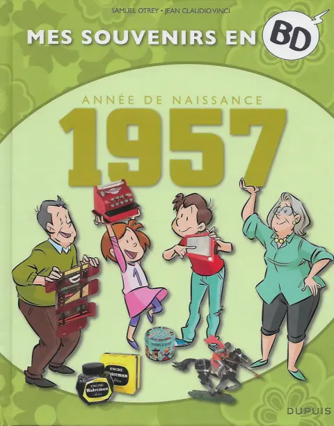 Mes souvenirs en BD Tome 18 Année de naissance 1957