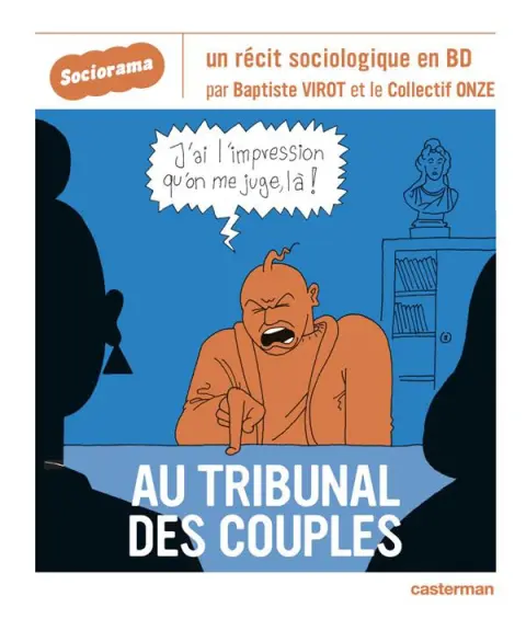 Sociorama Au tribunal des couples