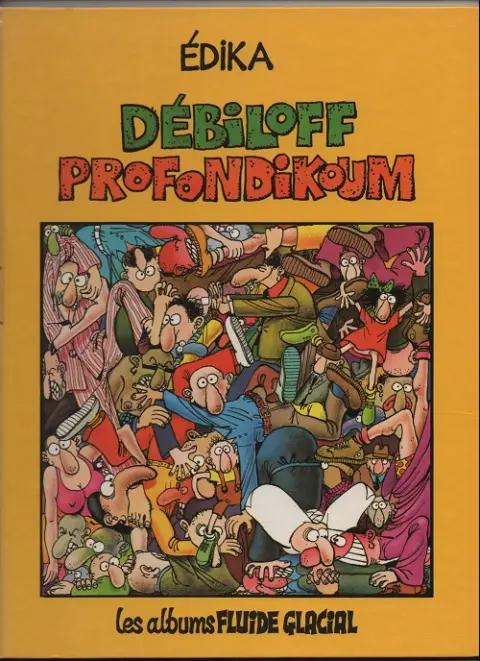 Couverture de l'album Édika Tome 1 Débiloff profondikoum