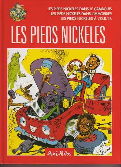Les Pieds Nickelés Tome 18 Dans le cambouis/dans l'immobilier/a l'o.r.t.f
