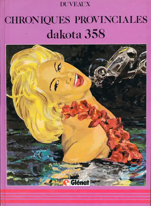 Chroniques provinciales Tome 3 Dakota 358
