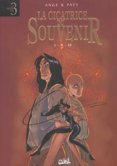 La Cicatrice du souvenir I - II - III