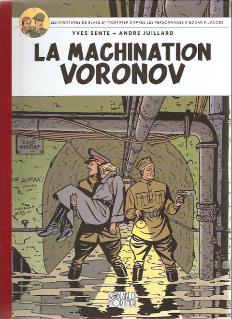 Couverture de l'album Blake et Mortimer Tome 14 La Machination Voronov